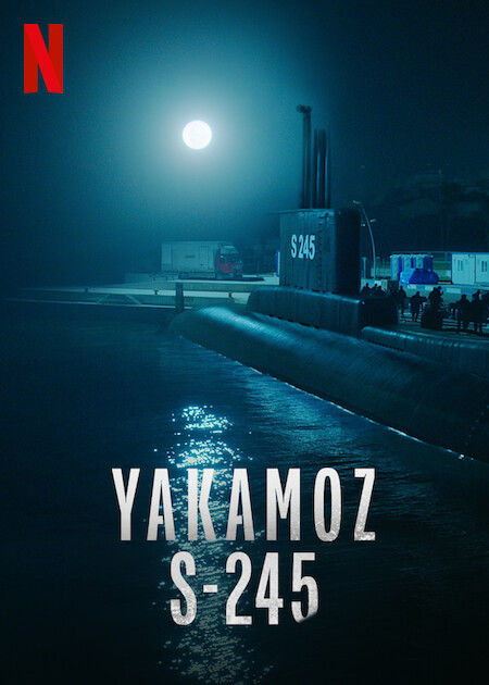 دانلود سریال Yakamoz S-245 2022 یاکاموز اس-۲۴۵ فصل اول قسمت 1 تا 7 با دوبله فارسی و زیرنویس فارسی چسبیده
