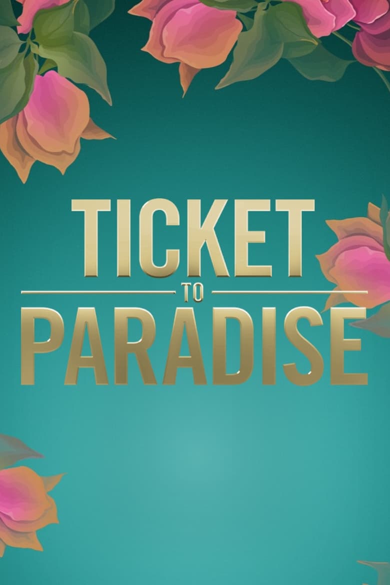 دانلود فیلم Ticket to Paradise 2022 بلیط بهشت با زیرنویس فارسی چسبیده