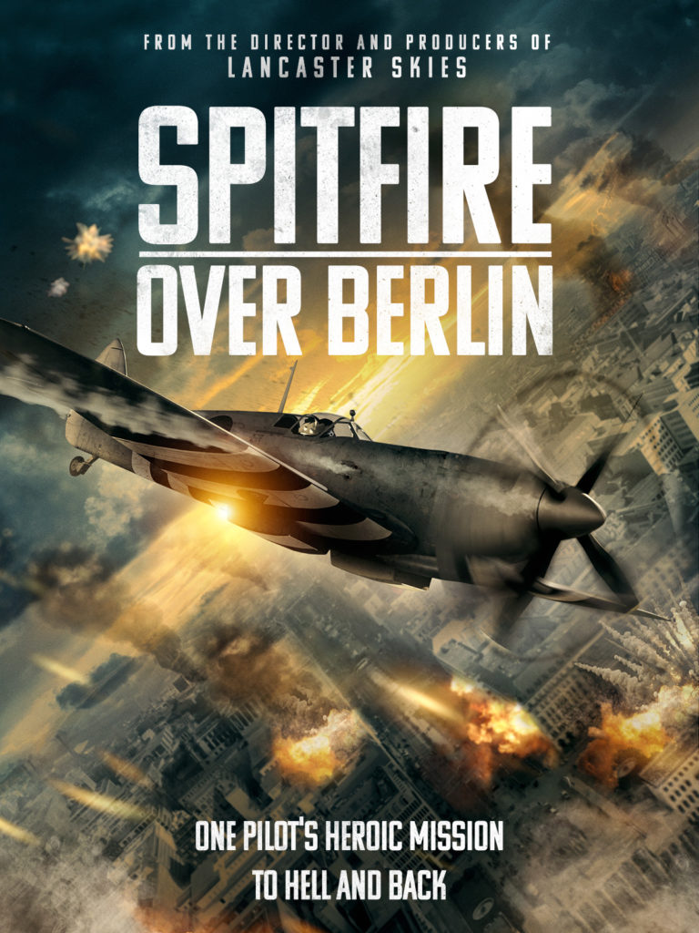 دانلود فیلم Spitfire Over Berlin 2022 آتشبار بر فراز برلین با زیرنویس فارسی چسبیده