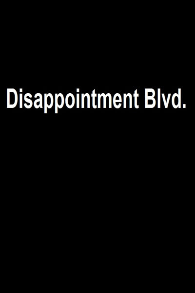 دانلود فیلم Disappointment Blvd. 2023 بلوار ناامیدی با زیرنویس فارسی چسبیده