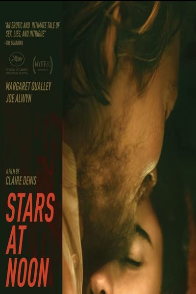 دانلود فیلم Stars at Noon 2022 ستاره ها در ظهر با زیرنویس فارسی چسبیده