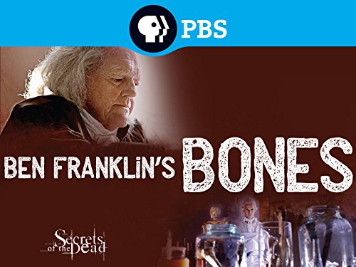 دانلود مستند Ben Franklin’s Bones 2015 اسرار مردگان استخوان های بن فرانکلین با زیرنویس فارسی چسبیده