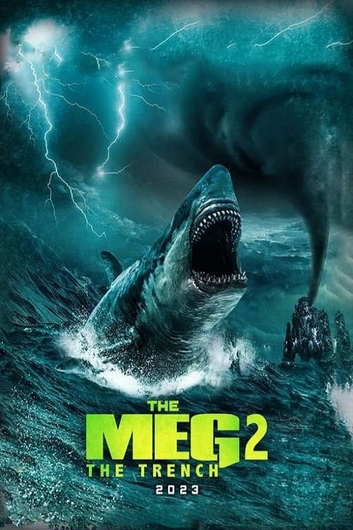 دانلود فیلم The Meg 2: The Trench 2023 مگ 2: سنگر با زیرنویس فارسی چسبیده