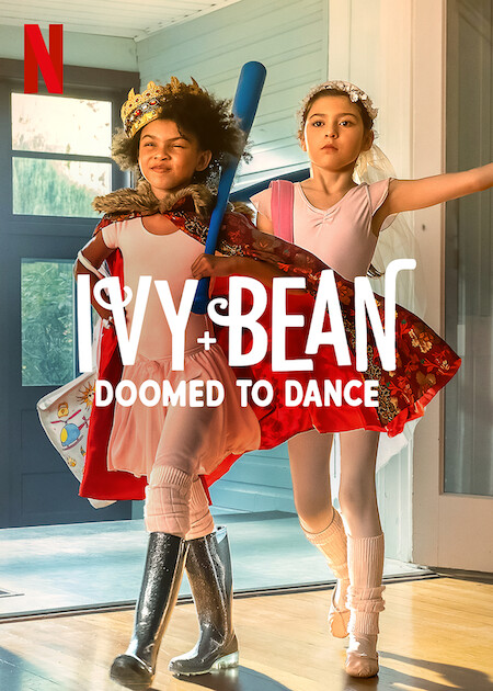 دانلود فیلم Ivy + Bean: Doomed to Dance 2022 آیوی و بین – محکوم به رقص با زیرنویس فارسی چسبیده