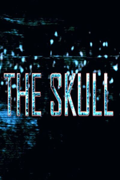 دانلود فیلم The Skull 2023 جمجمه با زیرنویس فارسی چسبیده