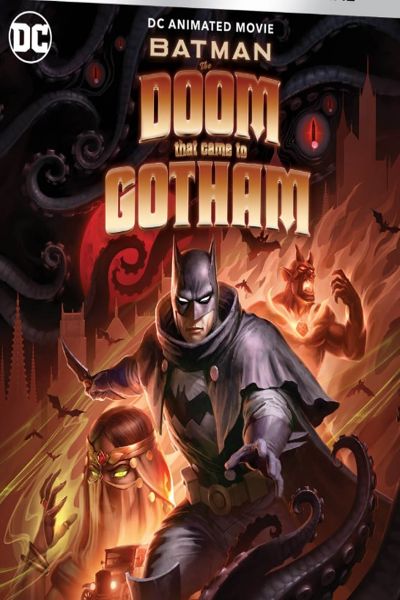 دانلود انیمیشن Batman: The Doom That Came to Gotham 2023 بتمن: نابودی‌ که به سمت گاتهام آمد با دوبله فارسی و زیرنویس فارسی چسبیده