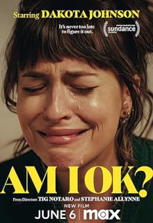 دانلود فیلم من خوبم Am I OK 2022 با زیرنویس فارسی چسبیده