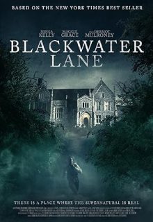 دانلود فیلم مسیر بلک واتر Blackwater Lane 2024 با زیرنویس فارسی چسبیده