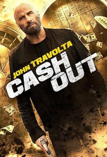 دانلود فیلم Cash Out 2024 غیر نقدی با دوبله و زیرنویس فارسی چسبیده