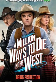 دانلود فیلم A Million Ways to Die in the West 2014 یک میلیون راه برای مردن در غرب با زیرنویس فارسی چسبیده
